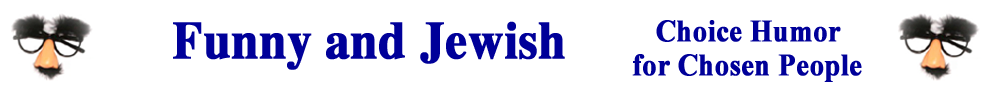 Funny And Jewish – Choice Jewish Humour for Chosen People